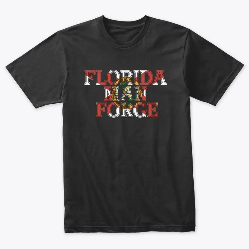 Florida Man Forge SWAG